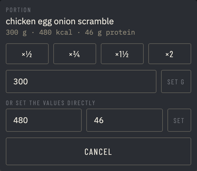 The portion sheet: halve, three quarters, one and a half, double, set grams, or set kcal and protein